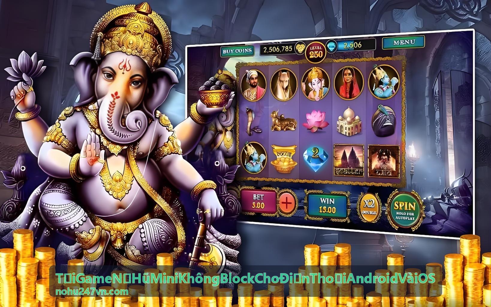 Tải Game Nổ Hũ Mini Không Block Cho Điện Thoại Android Và iOS - nhận link nhanh